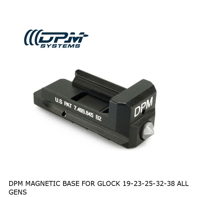 DPM Magnetic Base for Glock 19-23-25-32-38 All Gens