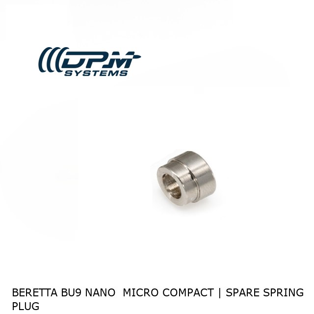 Beretta BU9 Nano  Micro Compact | Spare Spring Plug Beretta BU9 Nano  Micro Compact | Spare Spring Plug