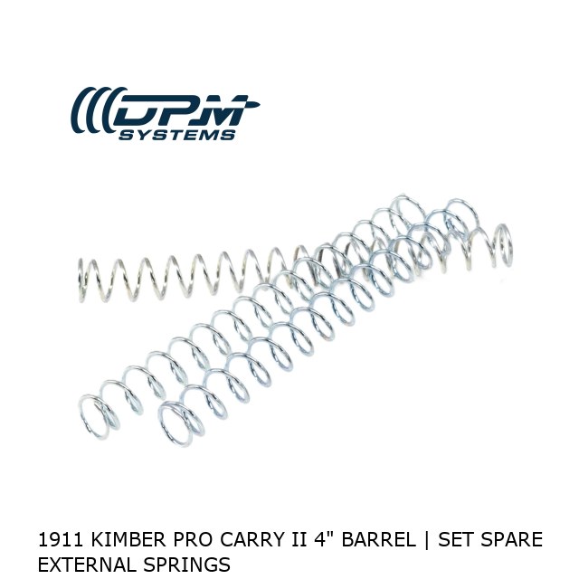 1911 Kimber Pro Carry II 4" Barrel | Set Spare External Springs 