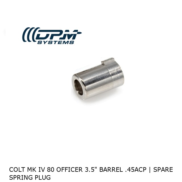 Colt MK IV 80 Officer 3.5" Barrel .45acp | Spare Spring Plug