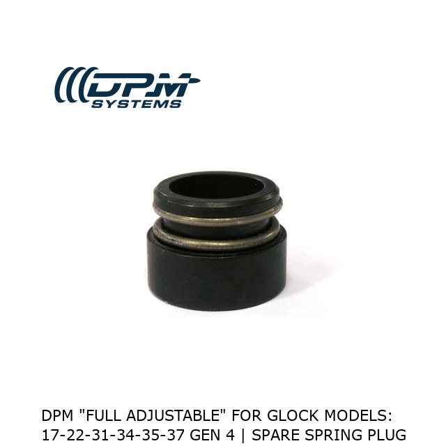 DPM "Full Adjustable" for Glock MODELS: 17-22-31-34-35-37 Gen 4 | Spare Spring Plug