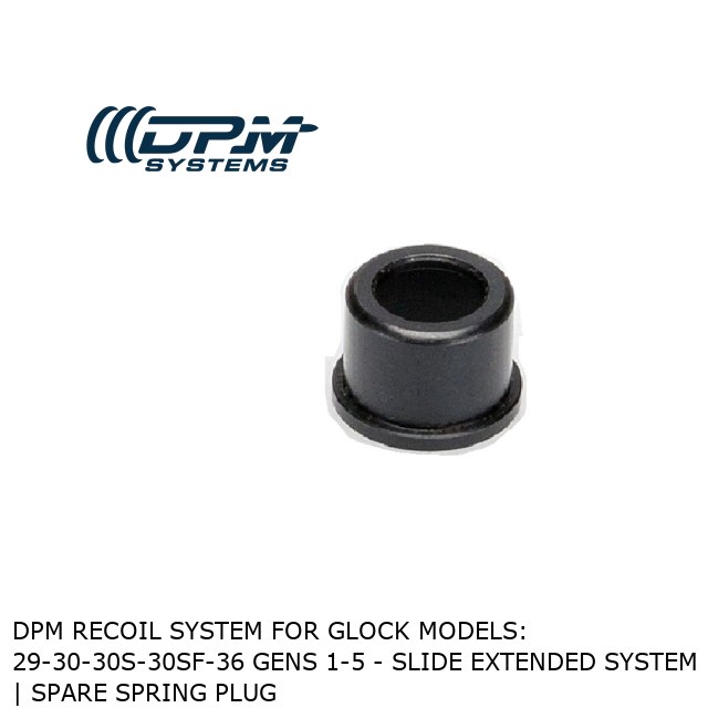 DPM Recoil System for Glock Models: 29-30-30S-30SF-36 Gens 1-5 - Slide Extended System | Spare Spring Plug