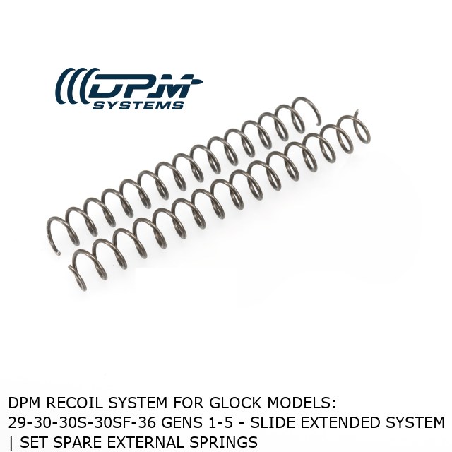 DPM Recoil System for Glock Models: 29-30-30S-30SF-36 Gens 1-5 - Slide Extended System | Set Spare External Springs 