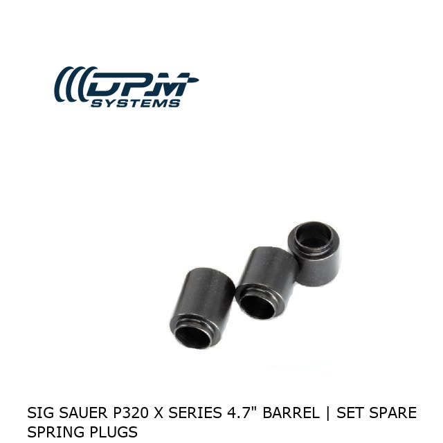Sig Sauer P320 X Series 4.7" Barrel | Set Spare Spring Plugs