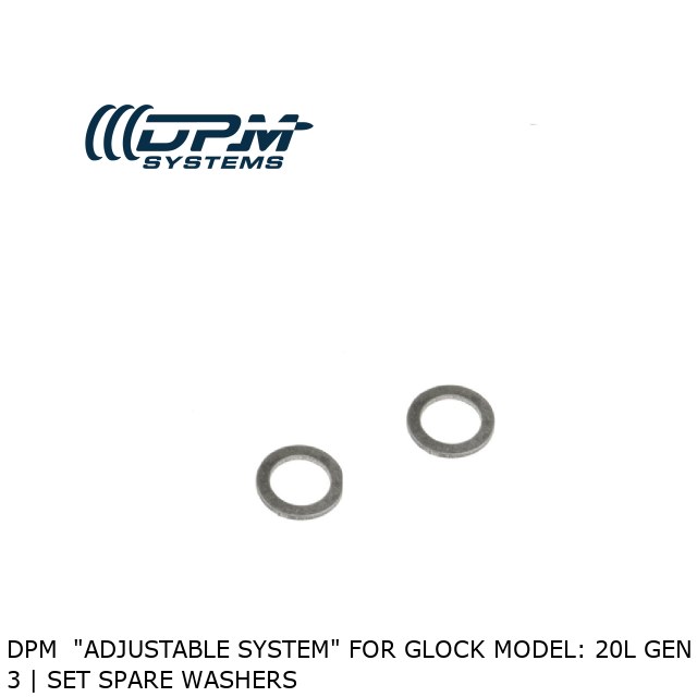 DPM  "ADJUSTABLE SYSTEM" For Glock MODEL: 20L Gen 3 | Set Spare Washers