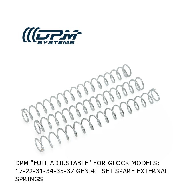 DPM "Full Adjustable" for Glock MODELS: 17-22-31-34-35-37 Gen 4 | Set Spare External Springs 